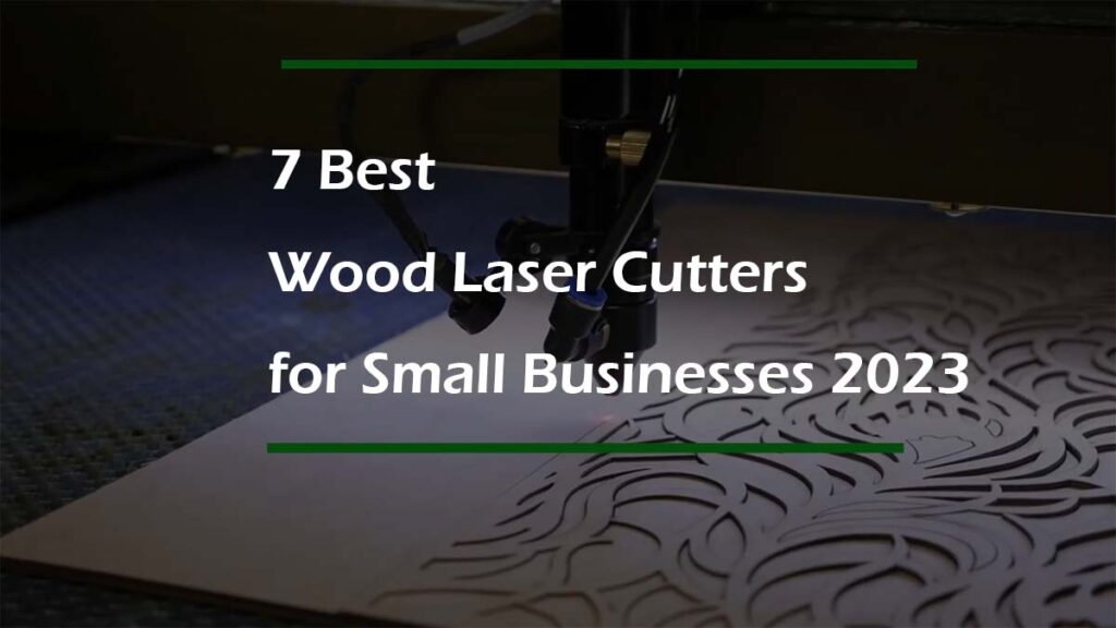 Meilleures découpeuses laser à bois : votre guide ultime des